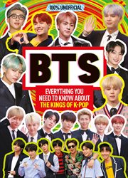 BTS: 100% Unofficial - Everything You Need to Know about the Kings of K-Pop cover image cdn