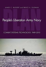 People's Liberation Army Navy : Combat System Technology, 1949-2010 cover image cdn