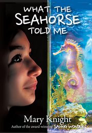 What the Seahorse Told Me cover image cdn