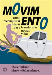 Movimento : Como Reconquistar Nossas Ruas E Transformar Nossas Vidas cover image cdn