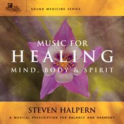 Music for Healing (Sound Medicine Series) cover image cdn