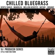 Chilled Bluegrass cover image cdn
