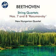 Beethoven: String Quartets Nos. 7 & 8 "Rasumovsky" cover image cdn