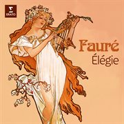 Fauré: Élégie cover image cdn