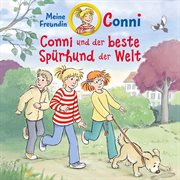 Conni Und Der Beste Spürhund Der Welt cover image cdn