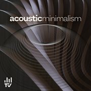 Acoustic Minimalism cover image cdn