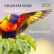 Graham Hair: Piano Music cover image cdn
