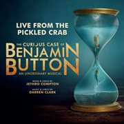 The Curious Case of Benjamin Button (live From the Pickled Crab) cover image cdn