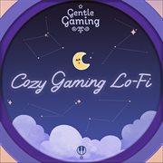 Gentle Gaming: Cozy Game Lofi cover image cdn