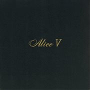 Alice 5 [+3 / Remastered 2024] cover image cdn