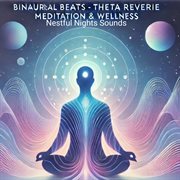 Binaural Beats - Theta Reverie Meditation & Wellness cover image cdn