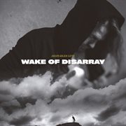 Wake of Disarray cover image cdn