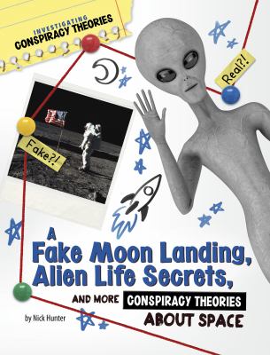 A fake moon landing, alien life secrets, and more conspiracy theories about space  cover image cdn