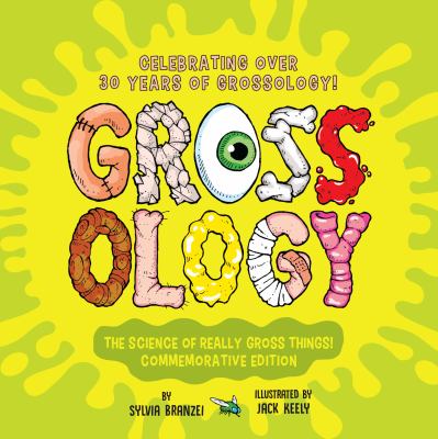 Grossology : the science of really gross things!  cover image cdn