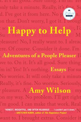 Happy to help : adventures of a people pleaser  cover image cdn