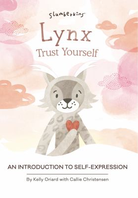 Lynx, trust yourself : an introduction to self-expression  cover image cdn
