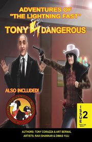 Adventures of "The Lightning Fast" Tony Dangerous "Into the West!". Volume 2 cover image cdn