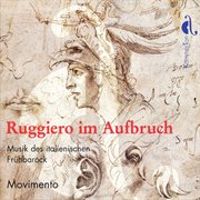 Ruggiero Im Aufbruch - Music of the Early Italian Baroque cover image cdn