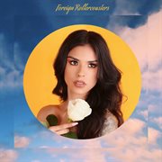 Foreign Rollercoasters cover image cdn