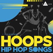 Hoops Hip Hop Songs cover image cdn