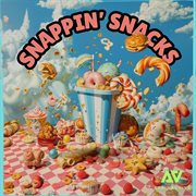 Snappin' Snacks cover image cdn