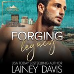 Forging Legacy cover image cdn