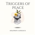 Triggers of Peace cover image cdn