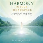Harmony in Your Headspace cover image cdn