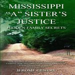 Mississippi "a" Sister's Justice cover image cdn