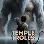 Temple Trolls cover image cdn