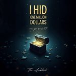 I Hid One Million Dollars cover image cdn