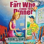 The Fart Who Came to Dinner W/Sound Effects cover image cdn
