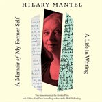 A Memoir of My Former Self : A Life in Writing cover image cdn