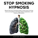 Stop Smoking Hypnosis cover image cdn