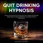 Quit Drinking Hypnosis cover image cdn