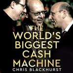 The World's Biggest Cash Machine : Manchester United, the Glazers, and the Struggle for Football's Soul cover image cdn