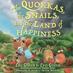 The Quokkas, the Snails, and the Land of Happiness cover image cdn