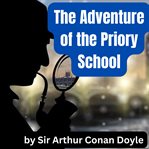 The Adventure of the Priory School cover image cdn