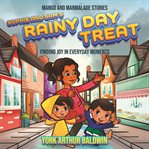 Sophie and Sam's Rainy Day Treat cover image cdn