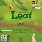 The Journey of a Leaf - Accessible Edition With Image Descriptions cover image cdn