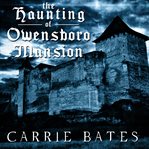 The Haunting of Owensboro Mansion cover image cdn