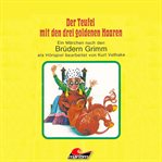 Der Teufel Mit Den Drei Goldenen Haaren cover image cdn