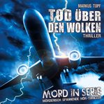 Mord in Serie, Folge 16: Tod üBer Den Wolken cover image cdn