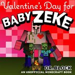Valentine's Day for Baby Zeke cover image cdn