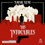 Los Intocables - Tome 2: La Guerre Des Cartels cover image cdn
