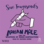 Adrian Mole and the Weapons of Mass Destruction cover image cdn