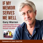 If My Memoir Serves Me Well cover image cdn