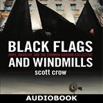 Black Flags and Windmills cover image cdn