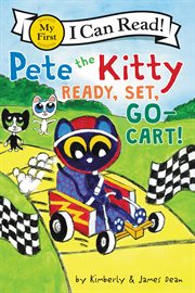 Pete the Kitty: Ready, Set, Go-Cart! cover image cdn