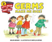 Germs Make Me Sick! cover image cdn
